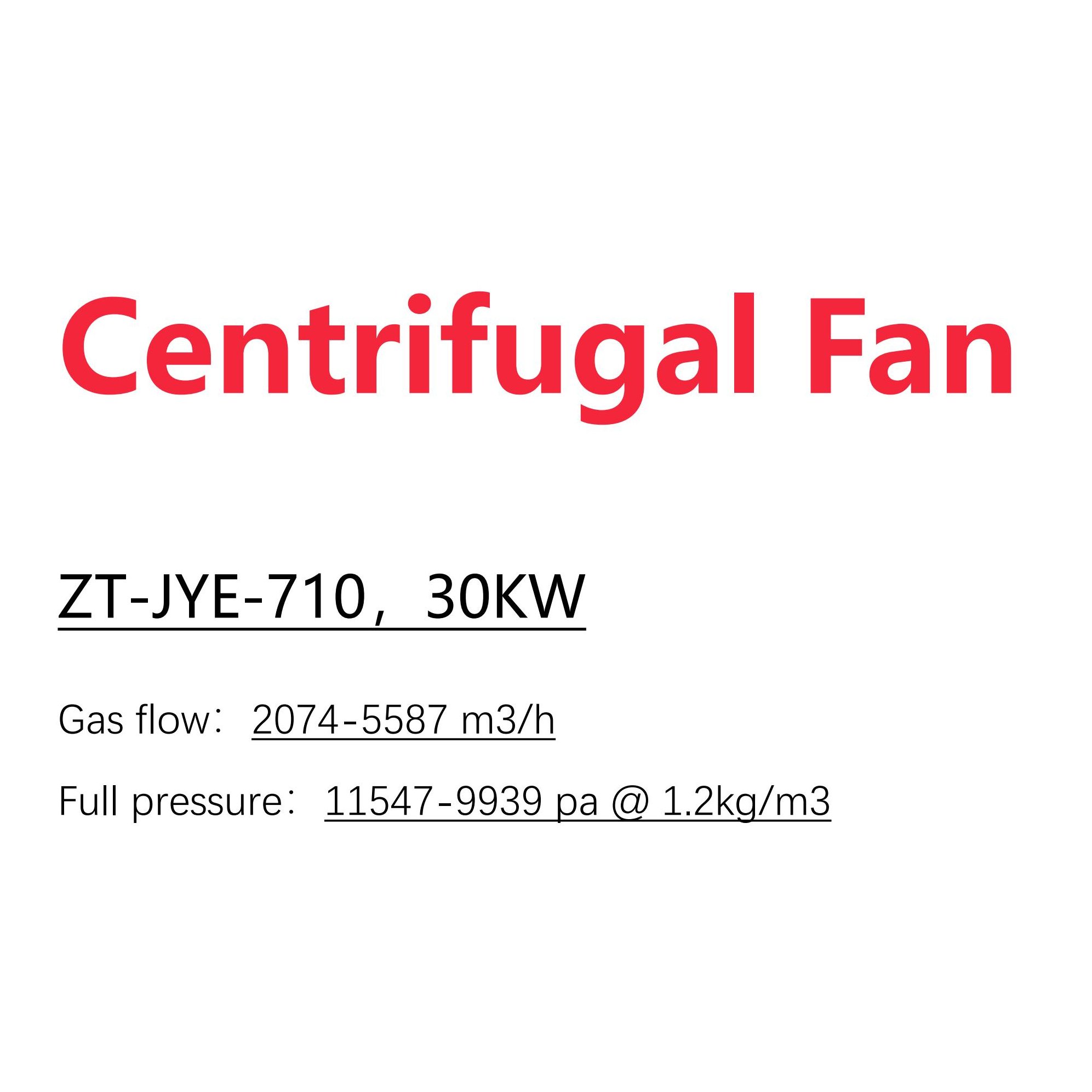 ZT-JYE-710(A)-30kw SUS304 Industrial Centrifugal Fan Small High Pressure Centrifugal Fan